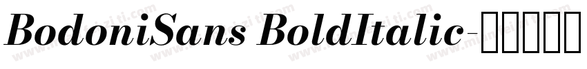 BodoniSans BoldItalic字体转换